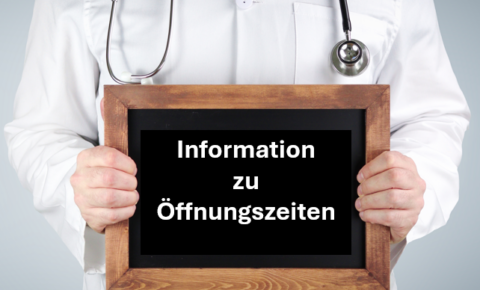Ordination geänderte Öffnungszeiten
